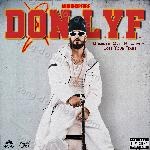 D.O.N. L.Y.F. - Batra Song Download